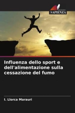 Influenza dello sport e dell'alimentazione sulla cessazione del fumo