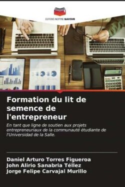 Formation du lit de semence de l'entrepreneur