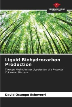 Liquid Biohydrocarbon Production