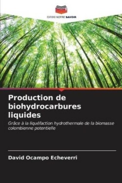 Production de biohydrocarbures liquides