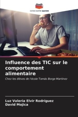 Influence des TIC sur le comportement alimentaire