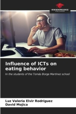 Influence of ICTs on eating behavior