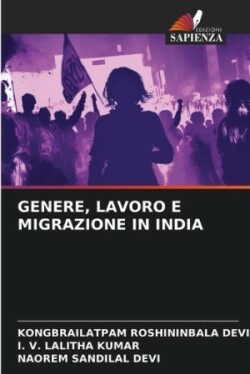 Genere, Lavoro E Migrazione in India