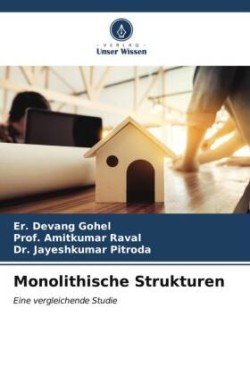 Monolithische Strukturen