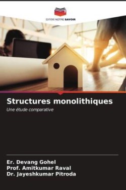 Structures monolithiques