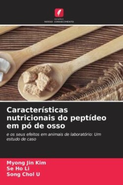 Características nutricionais do peptídeo em pó de osso