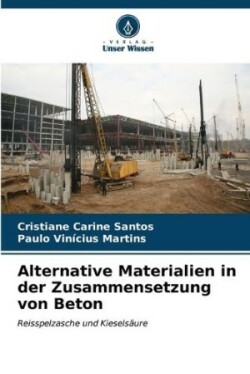 Alternative Materialien in der Zusammensetzung von Beton