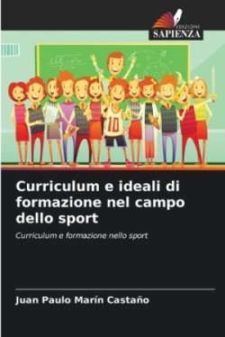 Curriculum e ideali di formazione nel campo dello sport