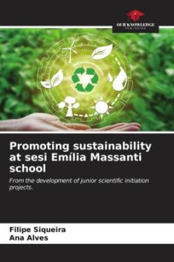 Promoting sustainability at sesi Emília Massanti school