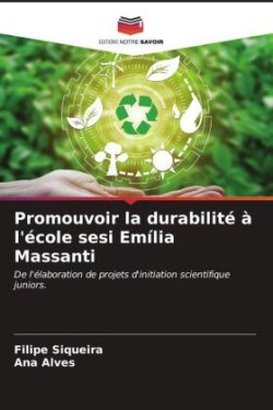 Promouvoir la durabilité à l'école sesi Emília Massanti