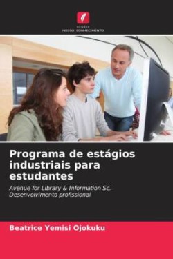 Programa de estágios industriais para estudantes