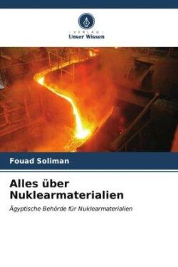 Alles über Nuklearmaterialien