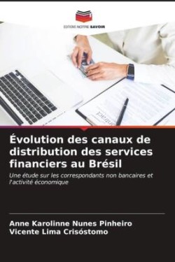 Évolution des canaux de distribution des services financiers au Brésil