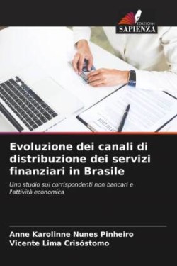 Evoluzione dei canali di distribuzione dei servizi finanziari in Brasile