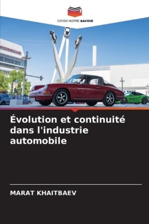 Évolution et continuité dans l'industrie automobile