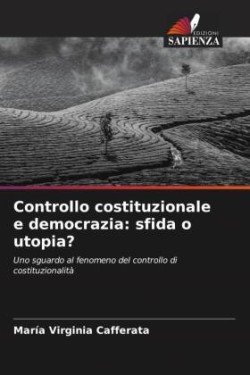 Controllo costituzionale e democrazia