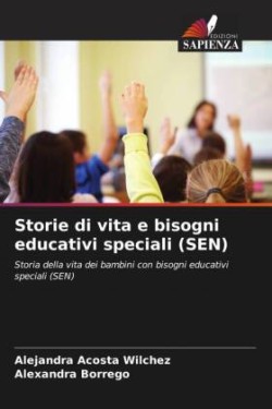 Storie di vita e bisogni educativi speciali (SEN)