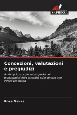 Concezioni, valutazioni e pregiudizi