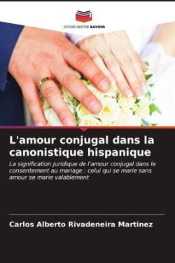 L'amour conjugal dans la canonistique hispanique