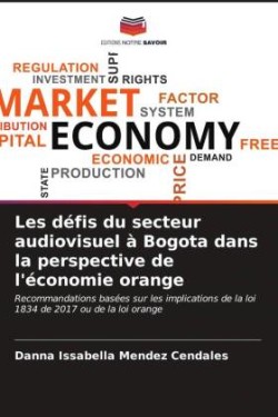 Les défis du secteur audiovisuel à Bogota dans la perspective de l'économie orange