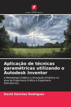 Aplicação de técnicas paramétricas utilizando o Autodesk Inventor