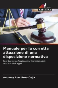 Manuale per la corretta attuazione di una disposizione normativa