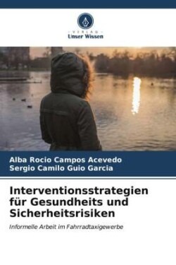 Interventionsstrategien für Gesundheits und Sicherheitsrisiken