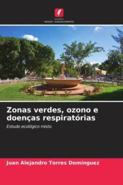 Zonas verdes, ozono e doenças respiratórias