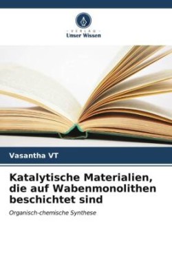 Katalytische Materialien, die auf Wabenmonolithen beschichtet sind