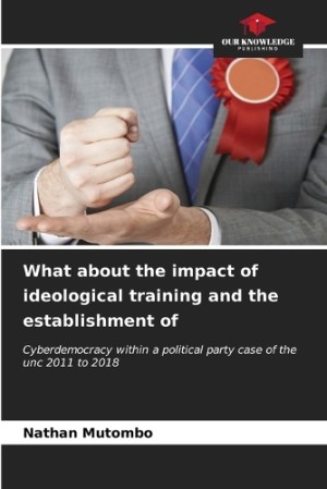 What about the impact of ideological training and the establishment of