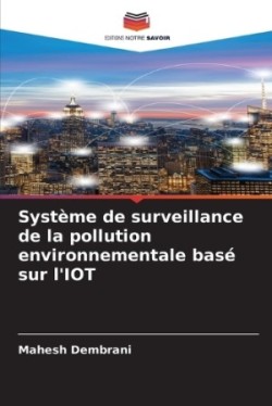 Système de surveillance de la pollution environnementale basé sur l'IOT