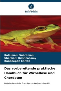 vorbereitende praktische Handbuch für Wirbellose und Chordaten