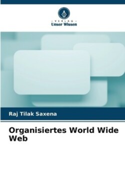 Organisiertes World Wide Web