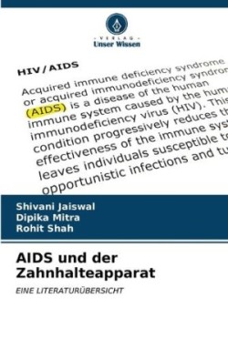 AIDS und der Zahnhalteapparat