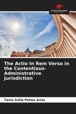 Actio In Rem Verso in the Contentious-Administrative Jurisdiction