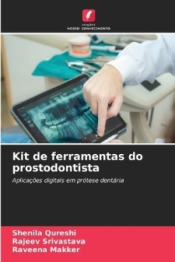 Kit de ferramentas do prostodontista