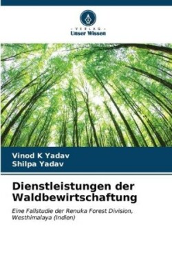 Dienstleistungen der Waldbewirtschaftung