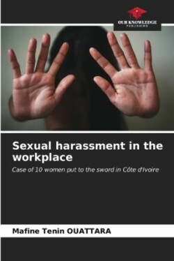 Sexual harassment in the workplace