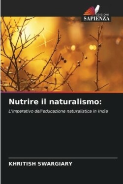 Nutrire il naturalismo