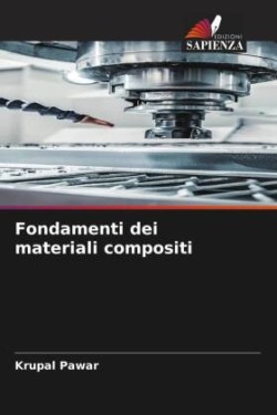 Fondamenti dei materiali compositi