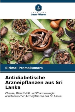 Antidiabetische Arzneipflanzen aus Sri Lanka