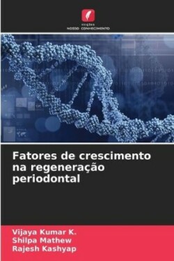 Fatores de crescimento na regeneração periodontal