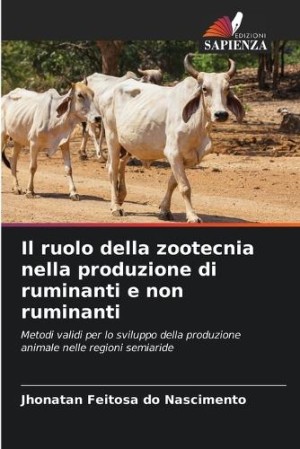 ruolo della zootecnia nella produzione di ruminanti e non ruminanti