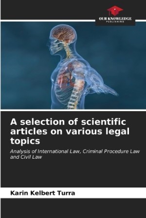 selection of scientific articles on various legal topics