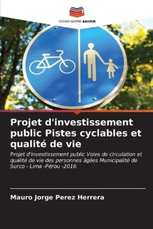 Projet d'investissement public Pistes cyclables et qualité de vie