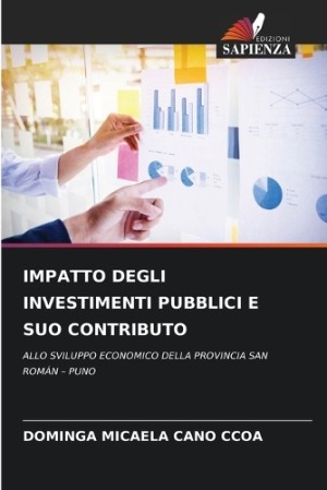 Impatto Degli Investimenti Pubblici E Suo Contributo