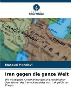 Iran gegen die ganze Welt