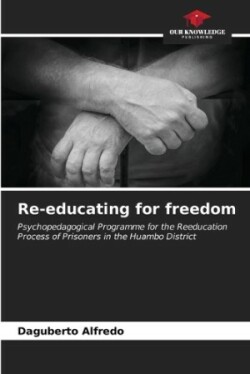 Re-educating for freedom