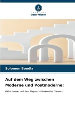 Auf dem Weg zwischen Moderne und Postmoderne