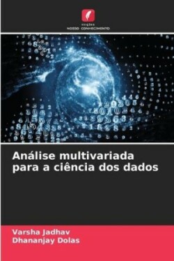 Análise multivariada para a ciência dos dados